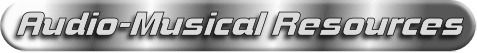 Audio-Musical Resources